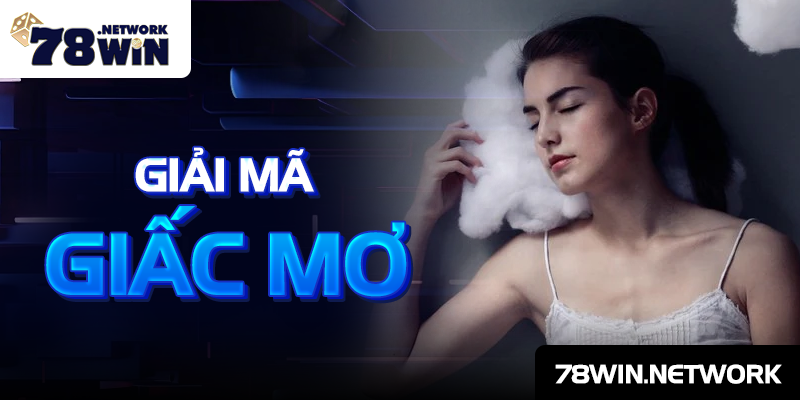 Giải Mã Giấc Mơ